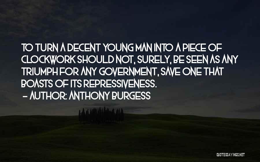 Clockwork Quotes By Anthony Burgess