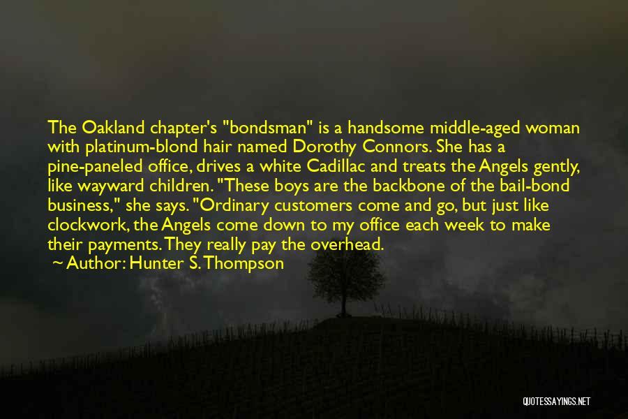 Clockwork Quotes By Hunter S. Thompson