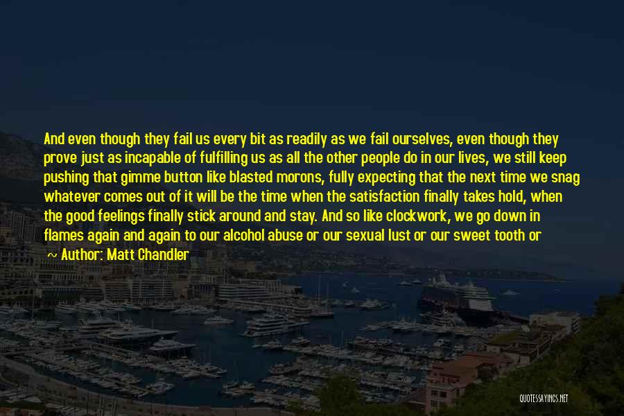 Clockwork Quotes By Matt Chandler