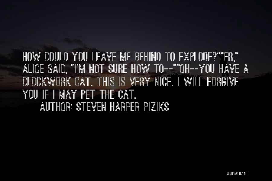 Clockwork Quotes By Steven Harper Piziks