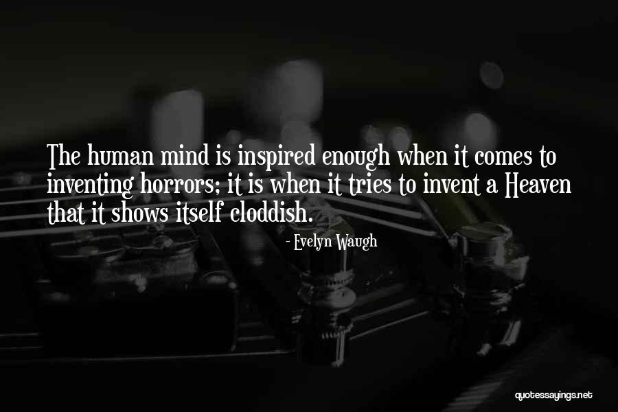 Cloddish Quotes By Evelyn Waugh Cloddish Quotes By Evelyn Waugh