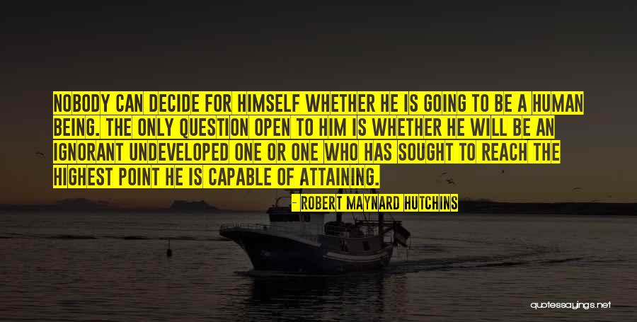 Clodfelter Family Reunion Quotes By Robert Maynard Hutchins Clodfelter Family Reunion Quotes By Robert Maynard Hutchins