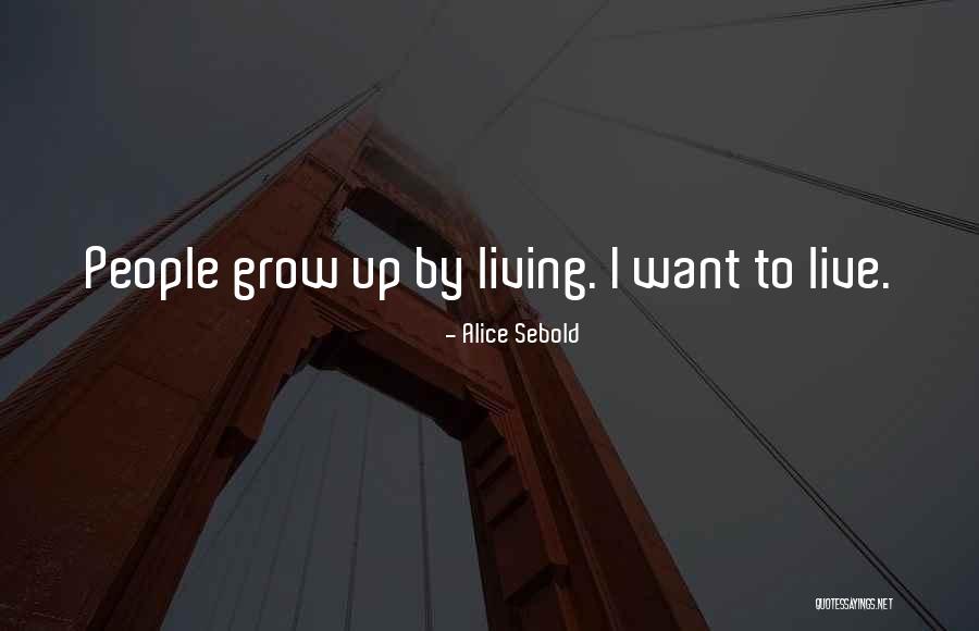 Clodhopper Origin Quotes By Alice Sebold Clodhopper Origin Quotes By Alice Sebold