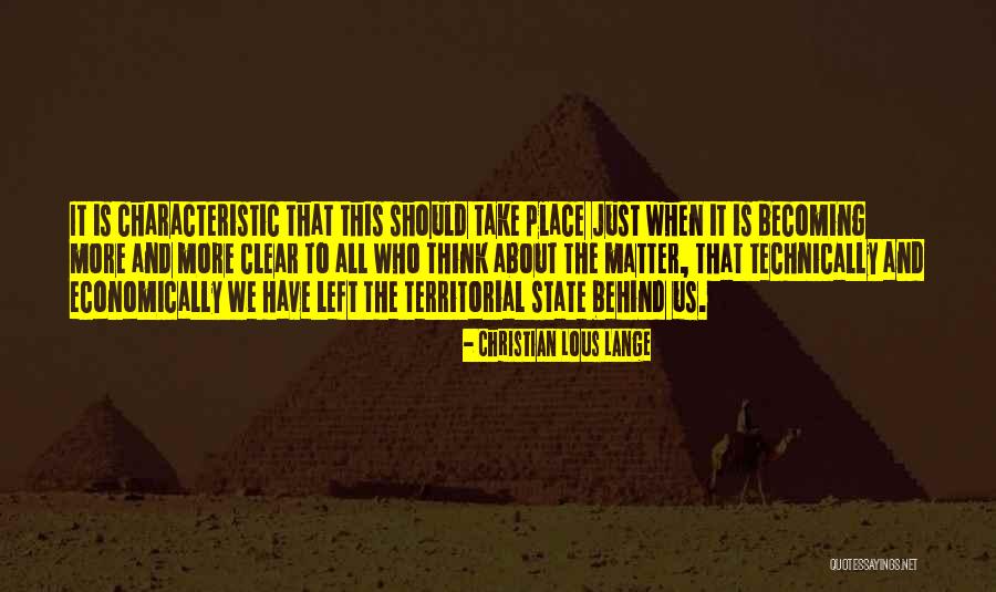 Cloete Sand Quotes By Christian Lous Lange Cloete Sand Quotes By Christian Lous Lange
