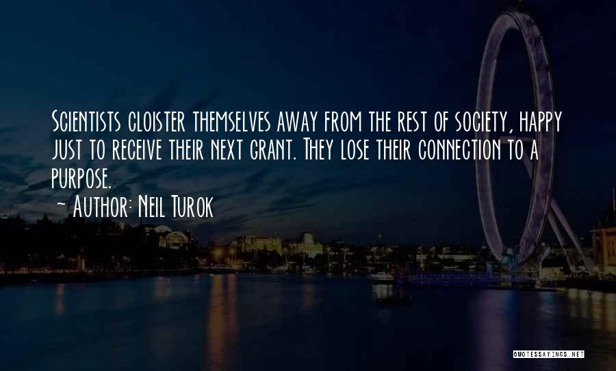 Cloister Quotes By Neil Turok