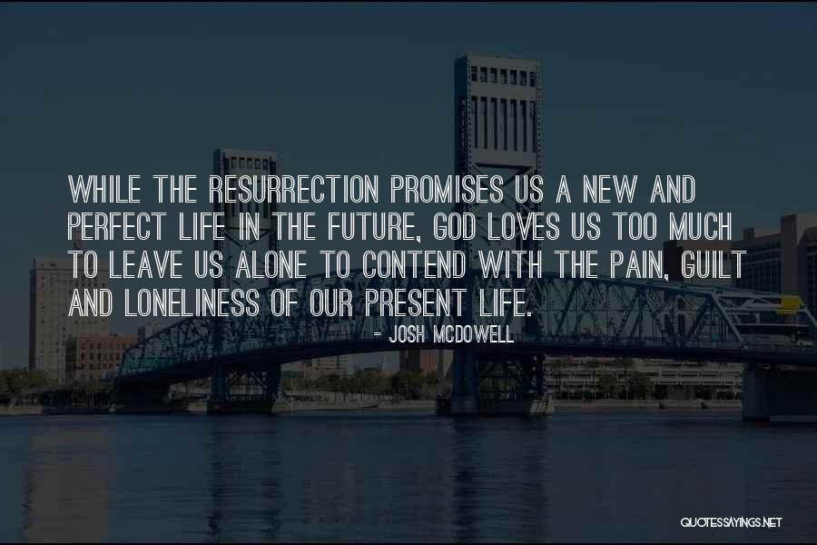 Cloistral Level Quotes By Josh McDowell Cloistral Level Quotes By Josh McDowell