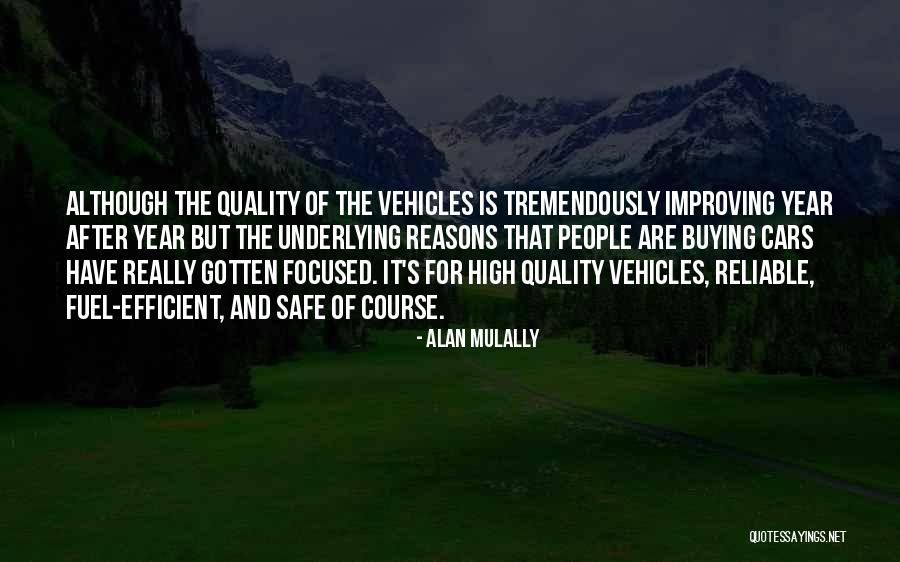 Cloitrer Quotes By Alan Mulally Cloitrer Quotes By Alan Mulally