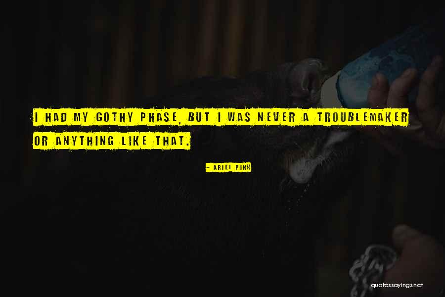 Cloitrer Quotes By Ariel Pink Cloitrer Quotes By Ariel Pink