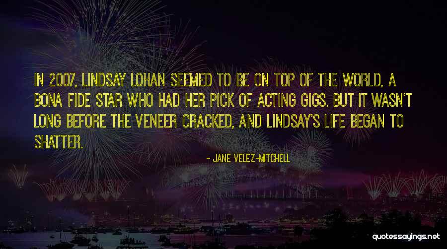 Cloitrer Quotes By Jane Velez-Mitchell Cloitrer Quotes By Jane Velez-Mitchell