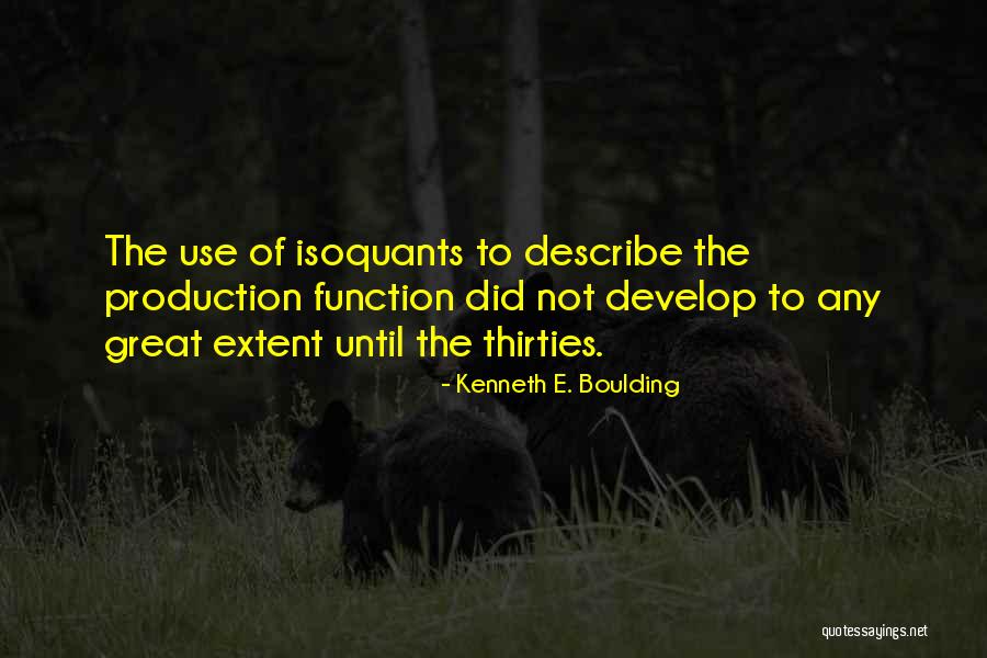 Cloitrer Quotes By Kenneth E. Boulding Cloitrer Quotes By Kenneth E. Boulding