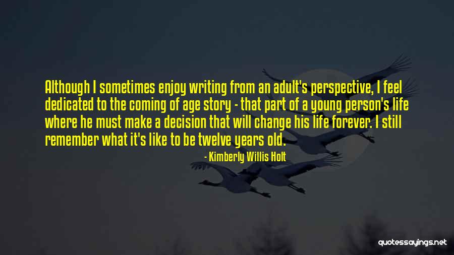 Clojure Tutorial Quotes By Kimberly Willis Holt Clojure Tutorial Quotes By Kimberly Willis Holt