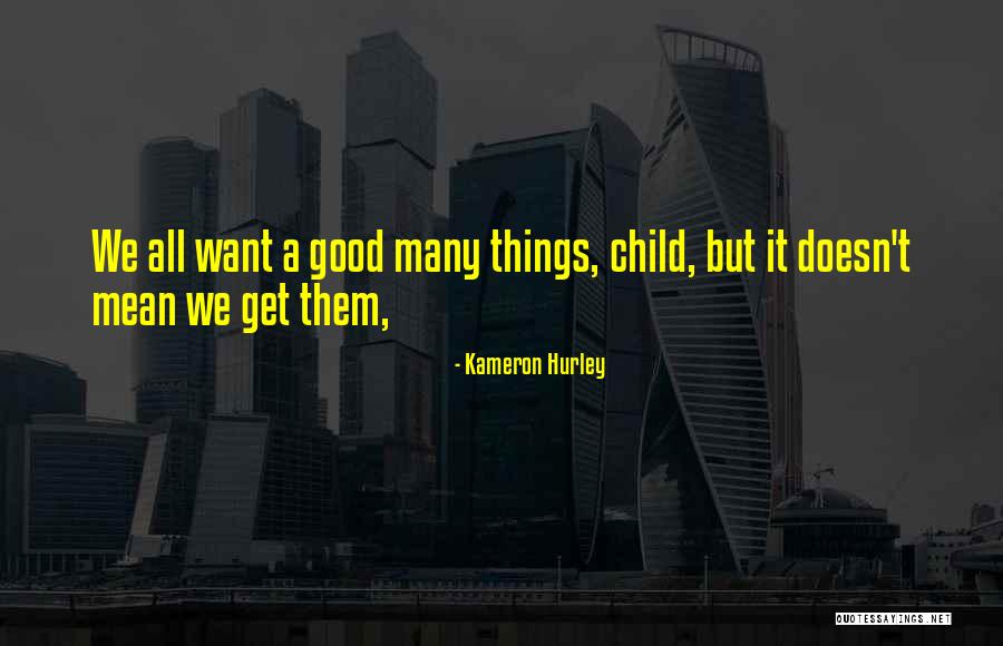 Clokey Realty Quotes By Kameron Hurley Clokey Realty Quotes By Kameron Hurley