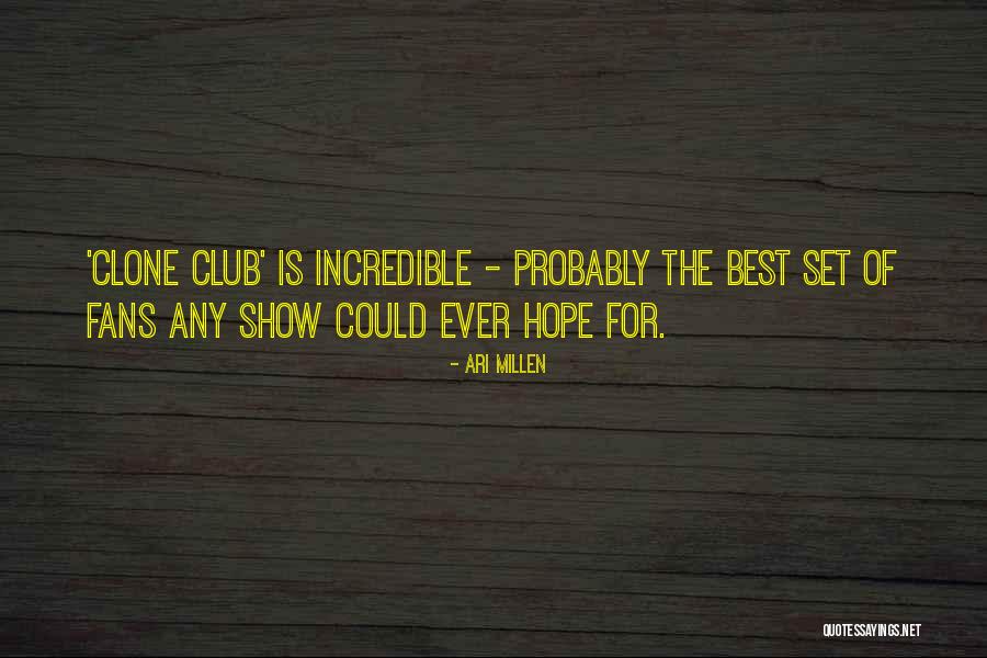 Clone Quotes By Ari Millen Clone Quotes By Ari Millen