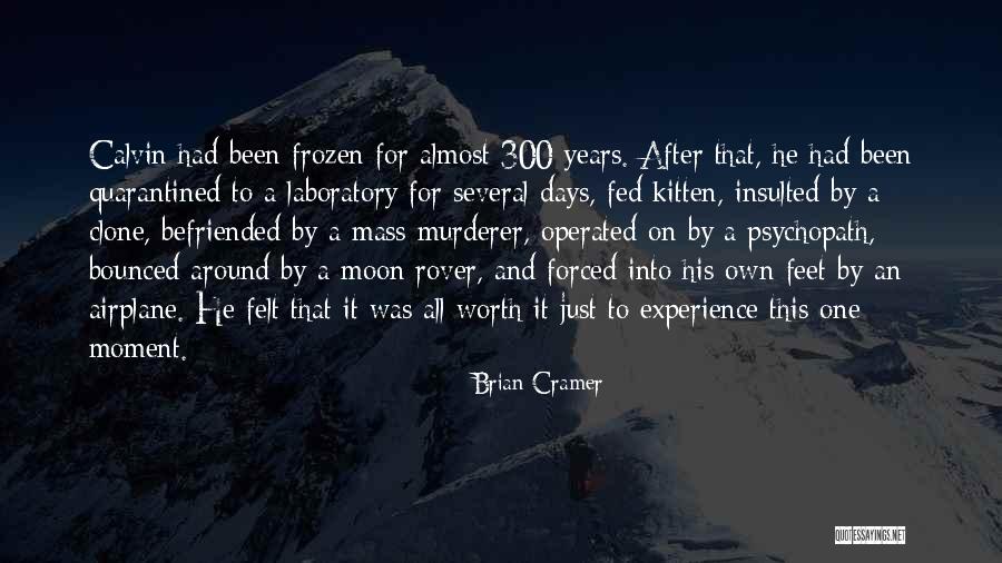 Clone Quotes By Brian Cramer