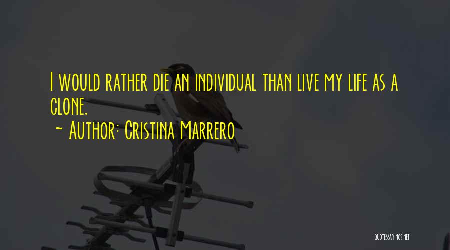 Clone Quotes By Cristina Marrero