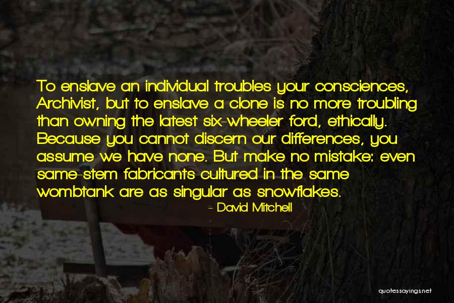 Clone Quotes By David Mitchell Clone Quotes By David Mitchell