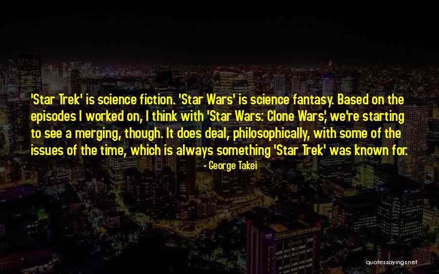 Clone Quotes By George Takei