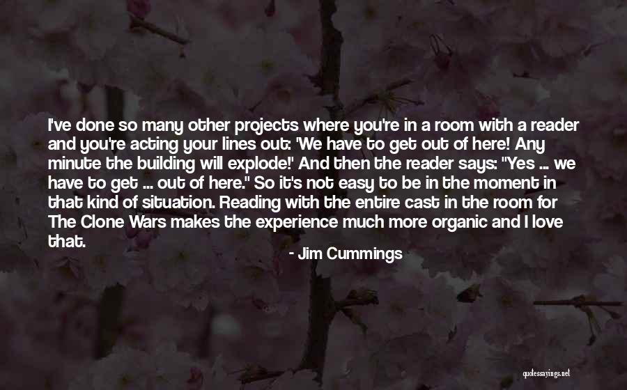 Clone Quotes By Jim Cummings Clone Quotes By Jim Cummings