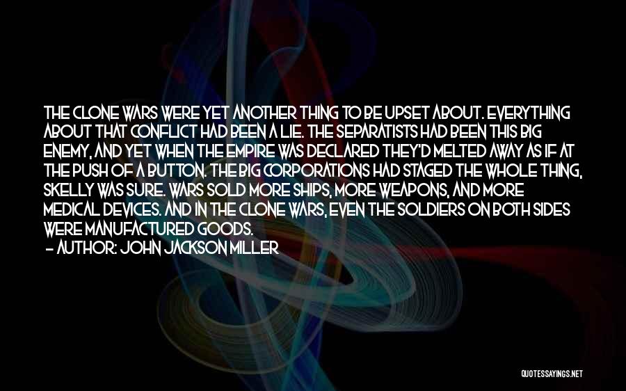 Clone Quotes By John Jackson Miller