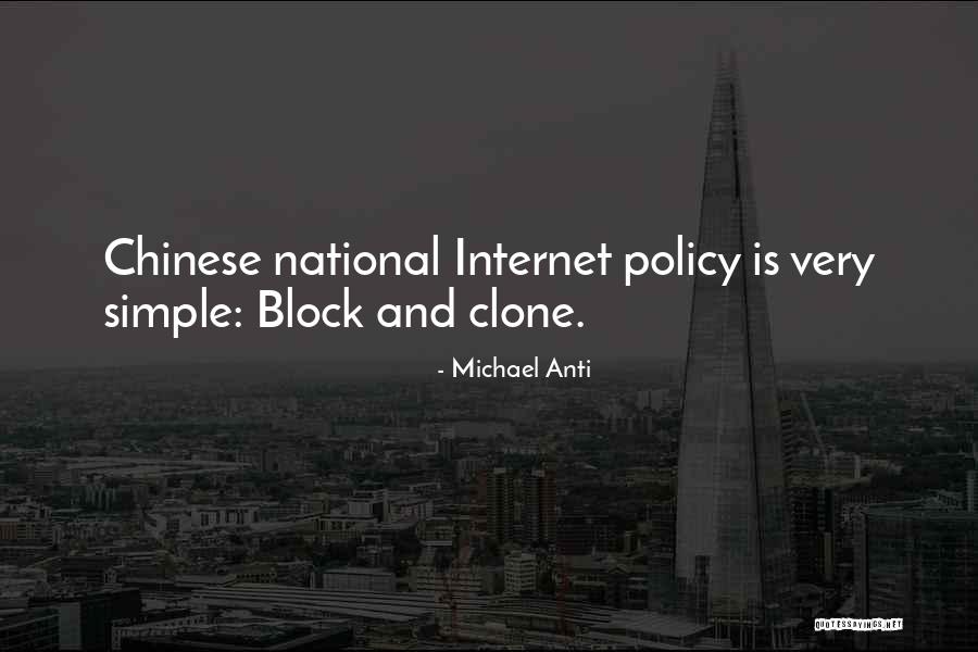 Clone Quotes By Michael Anti Clone Quotes By Michael Anti