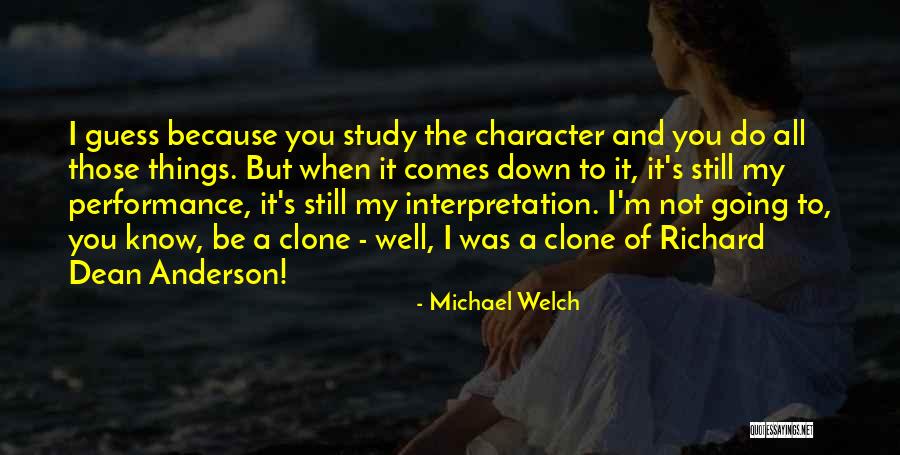 Clone Quotes By Michael Welch