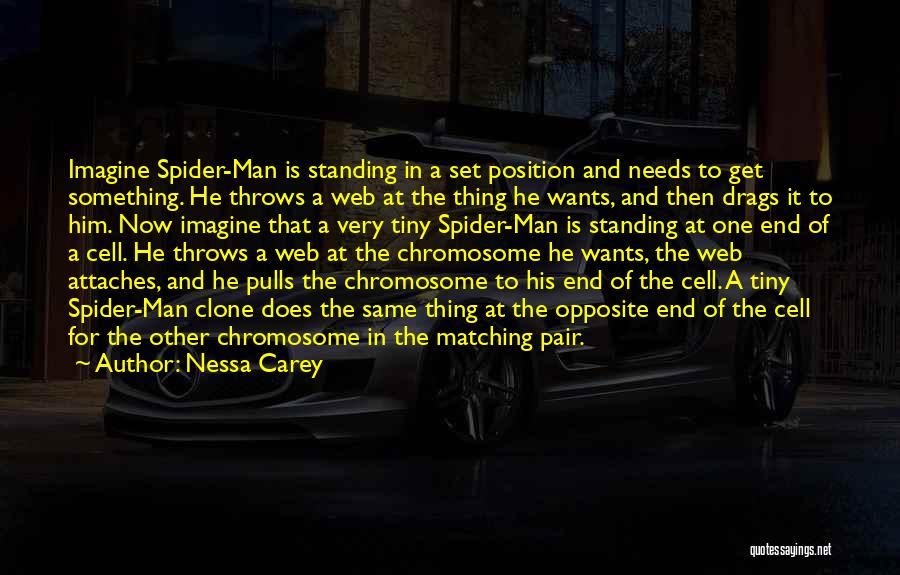 Clone Quotes By Nessa Carey