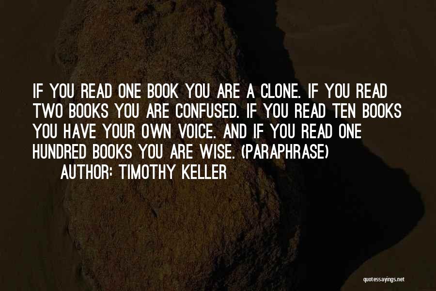 Clone Quotes By Timothy Keller
