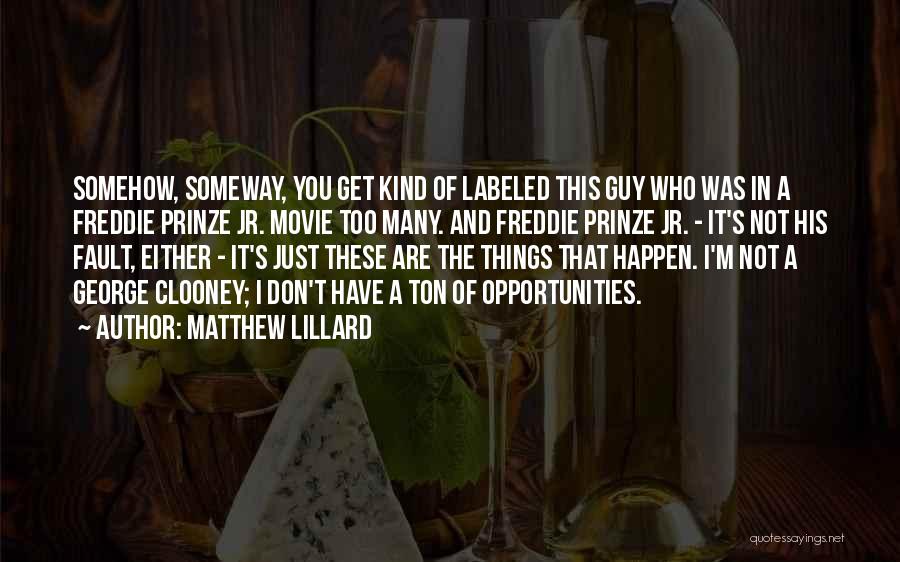 Clooney Movie Quotes By Matthew Lillard