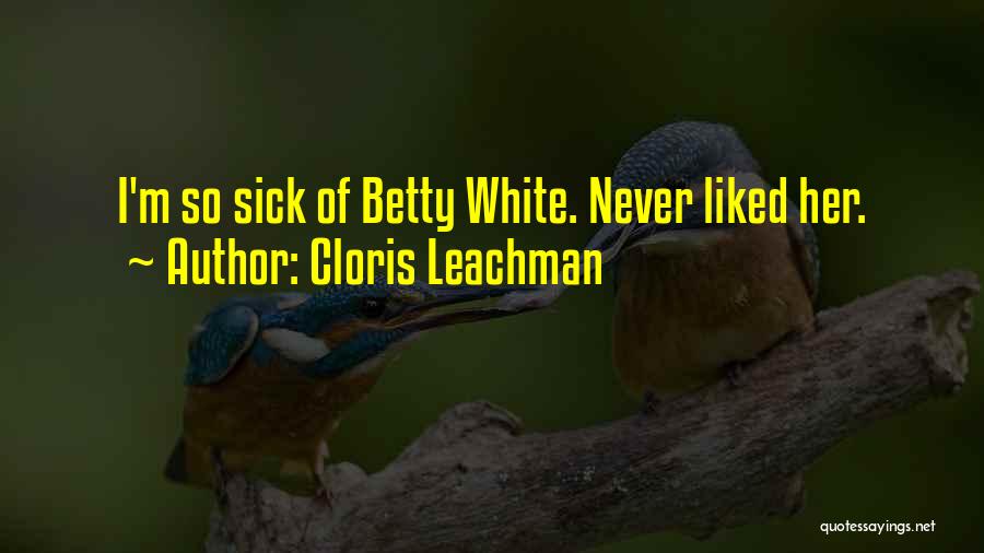 Cloris Leachman Quotes 1225882