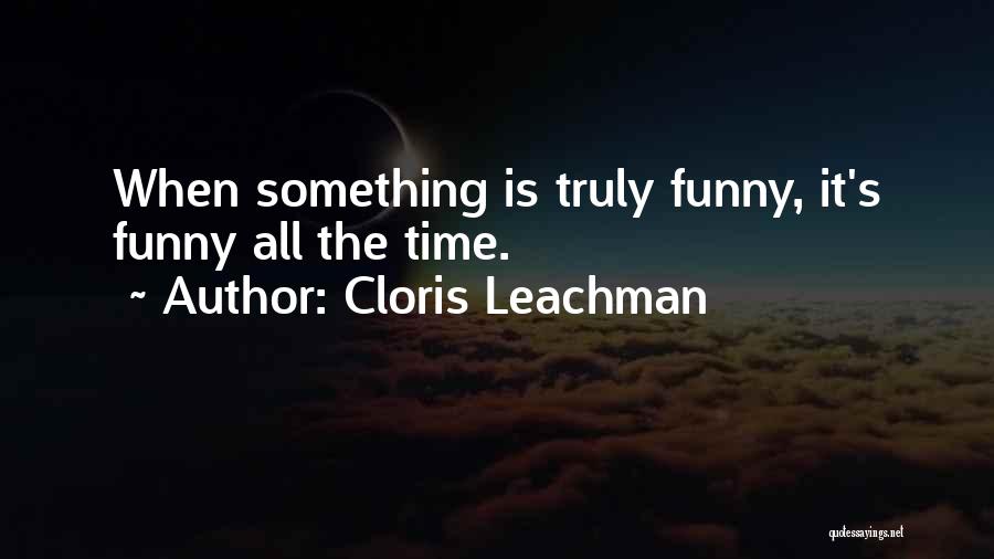 Cloris Leachman Quotes 1388757