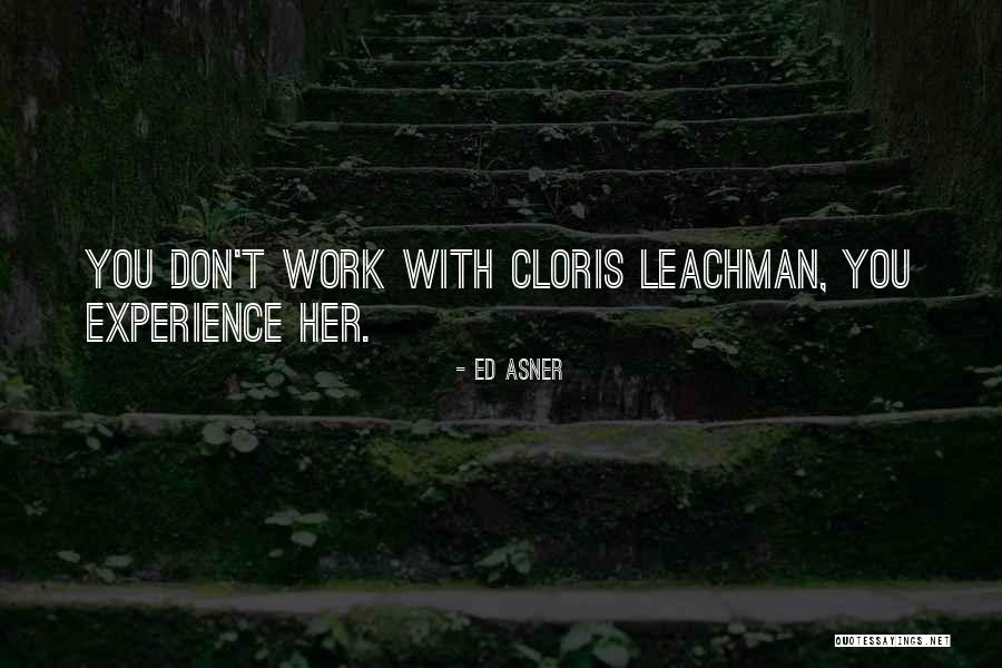 Cloris Quotes By Ed Asner Cloris Quotes By Ed Asner