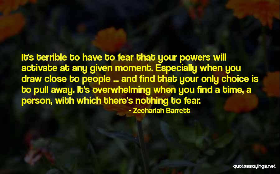 Close Bonds Quotes By Zechariah Barrett Close Bonds Quotes By Zechariah Barrett