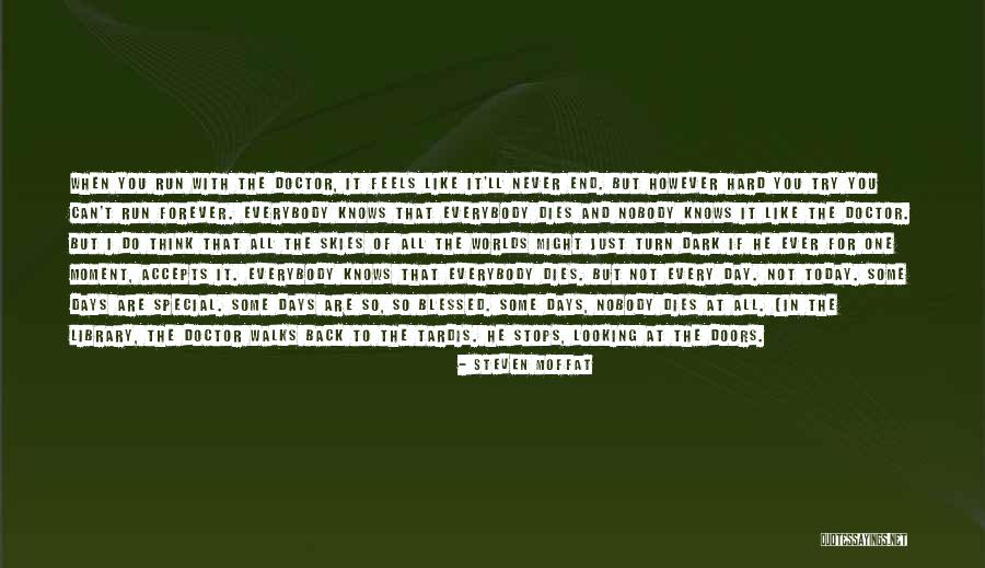 Close Call Life Quotes By Steven Moffat Close Call Life Quotes By Steven Moffat
