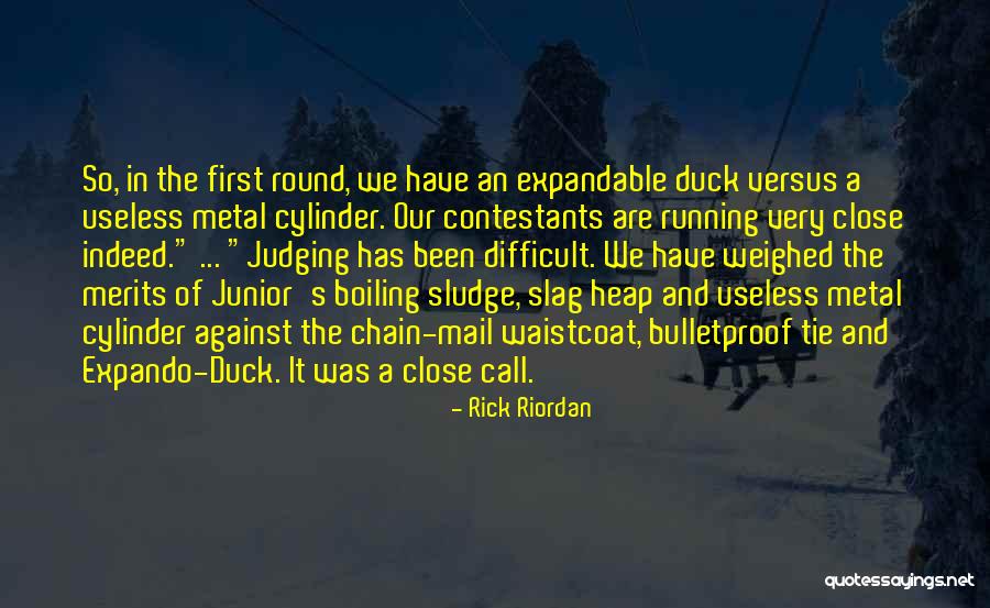 Close Call Quotes By Rick Riordan