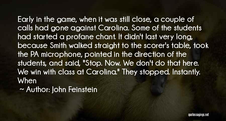 Close Calls Quotes By John Feinstein