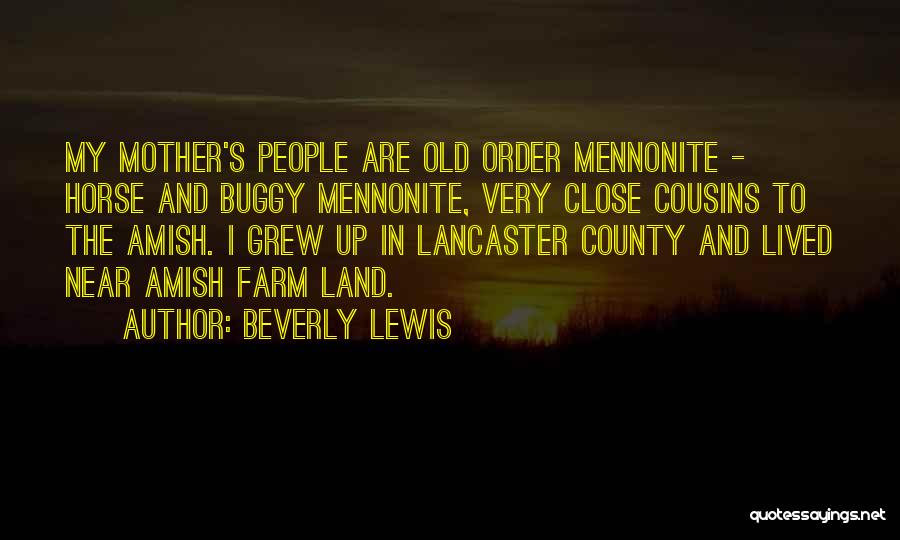 Close Cousins Quotes By Beverly Lewis