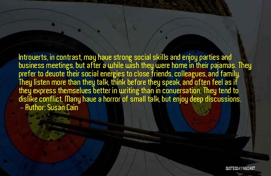 Close Family Friends Quotes By Susan Cain