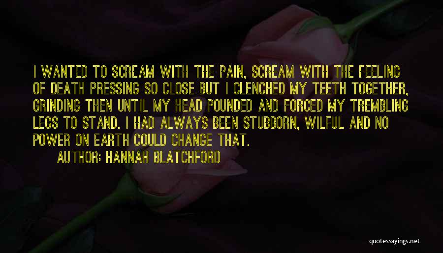 Close Friend Death Quotes By Hannah Blatchford