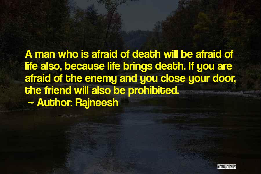 Close Friend Death Quotes By Rajneesh