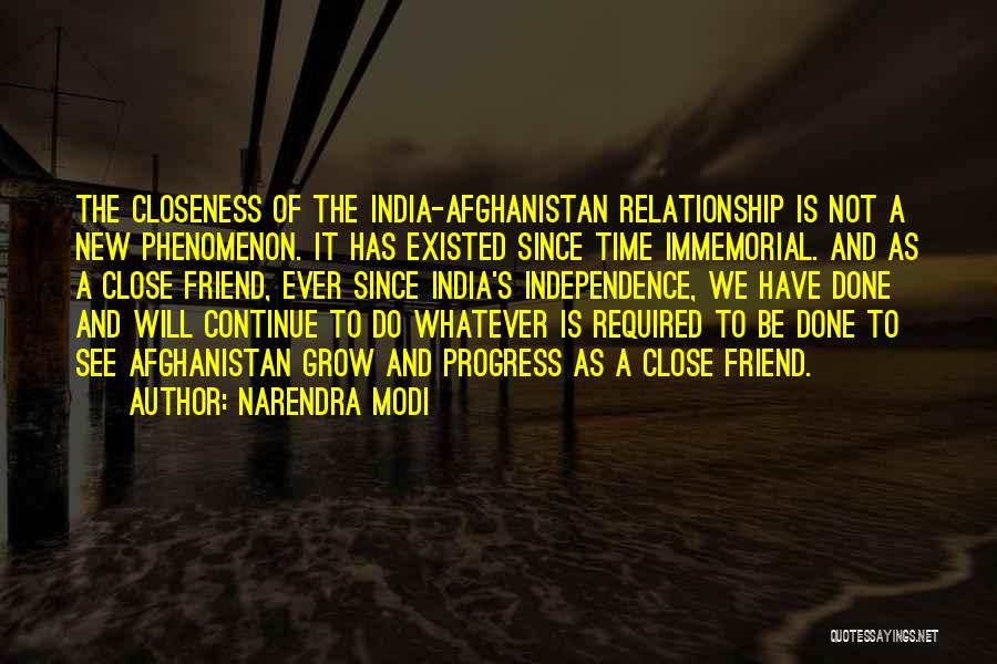 Close Friend Relationship Quotes By Narendra Modi