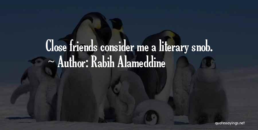 Close Friends Quotes By Rabih Alameddine