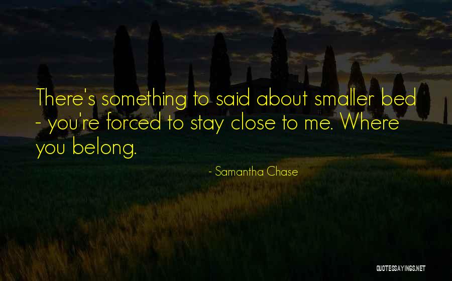 Close Friends Quotes By Samantha Chase