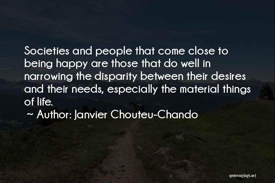 Close Friendship Quotes By Janvier Chouteu-Chando