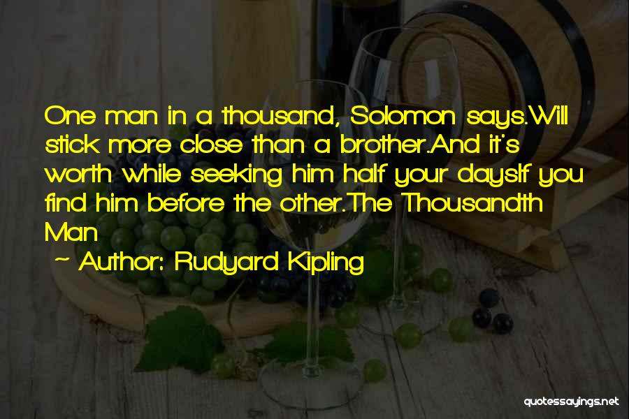 Close Friendship Quotes By Rudyard Kipling