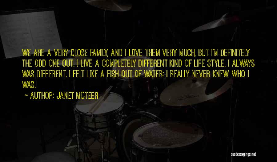 Close Like Family Quotes By Janet McTeer