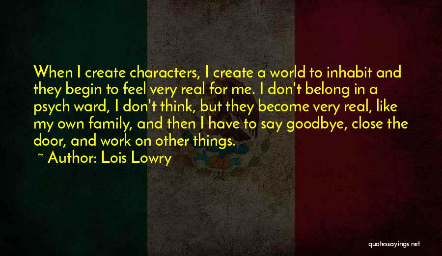 Close Like Family Quotes By Lois Lowry