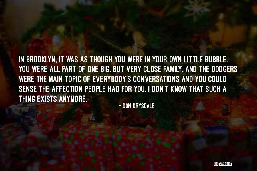 Close Off The Main Quotes By Don Drysdale Close Off The Main Quotes By Don Drysdale