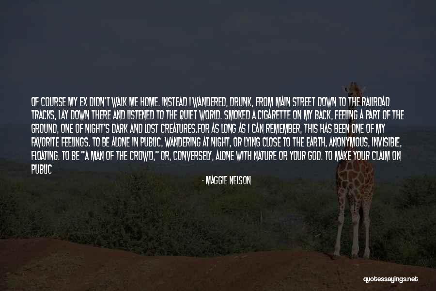 Close Off The Main Quotes By Maggie Nelson Close Off The Main Quotes By Maggie Nelson