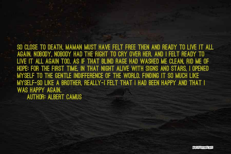 Close Ones Death Quotes By Albert Camus