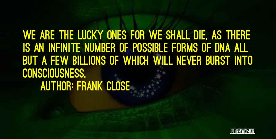 Close Ones Quotes By Frank Close